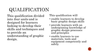 This qualification divided
into four units and is
designed for learners
looking to develop their
skills and techniques and...