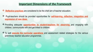 National Curriculum Framework for Teacher Education | PPTX
