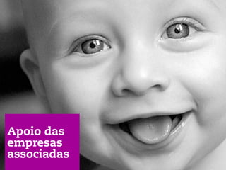 Apoio das
empresas
associadas
 