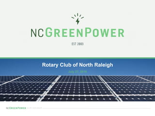 is a 501 (c)(3) nonprofit
Rotary Club of North Raleigh
July 27, 2016
 