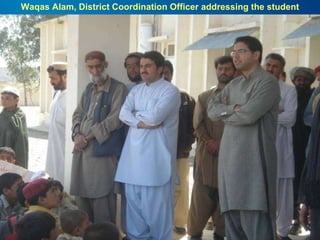 Waqas Alam, District Coordination Officer addressing the student 