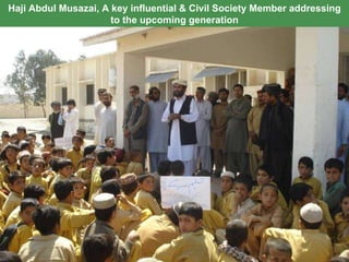 Haji Abdul Musazai, A key influential & Civil Society Member addressing to the upcoming generation 