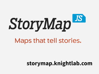storymap.knightlab.com
 