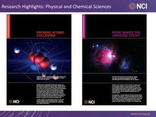 Research	
  Highlights:	
  Physical	
  and	
  Chemical	
  Sciences	
  

 