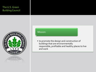 The U.S. Green Building Council