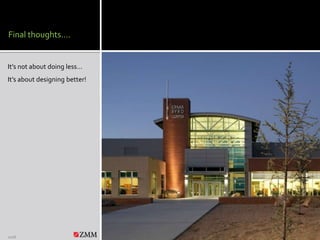 Final thoughts….It’s not about doing less…It’s about designing better!2008SUSTAINABILITY