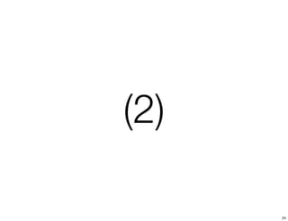 (2) 
24 
 