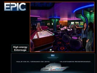 High energy Entorouge 