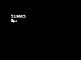 Mandara Spa 