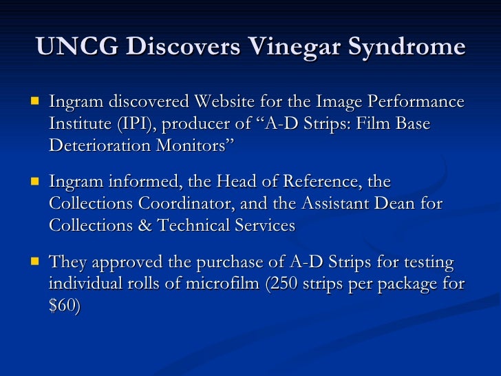 The Vinegar Syndrome