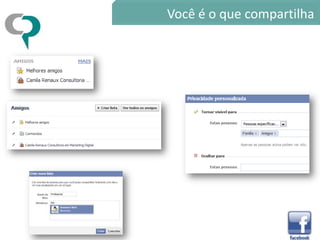 Você é o que compartilha
 