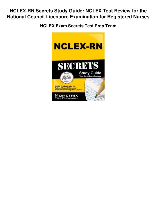 Nclex rn secrets study guide nclex test review for the national council