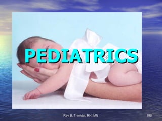 PEDIATRICS 