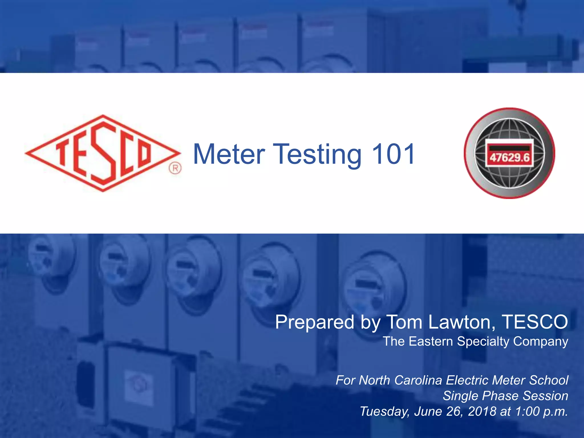 Meter Testing 101 | PPTX