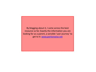 By blogging about it, I came across the best
resource so far. Exactly the information you are
looking for as a parent, a sensible ‘user journey’ to
get to it: www.portionwise.net
 