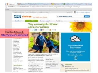 First link followed:
http://www.nhs.uk/ncmp4
 