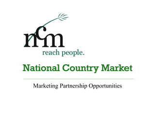 Marketing Partnership Opportunities
 