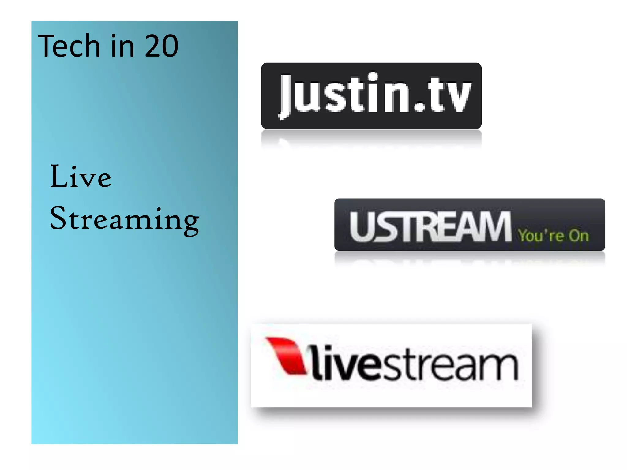 Tech in 20LiveStreaming