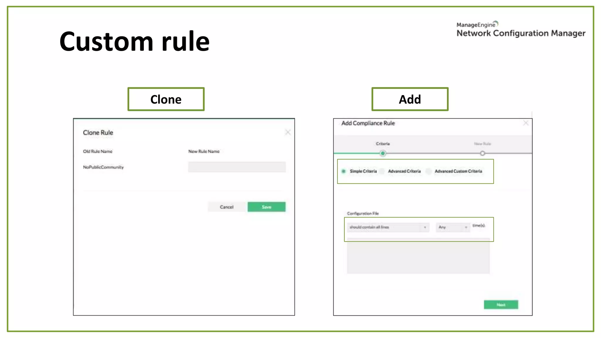 Custom rule
AddClone
 