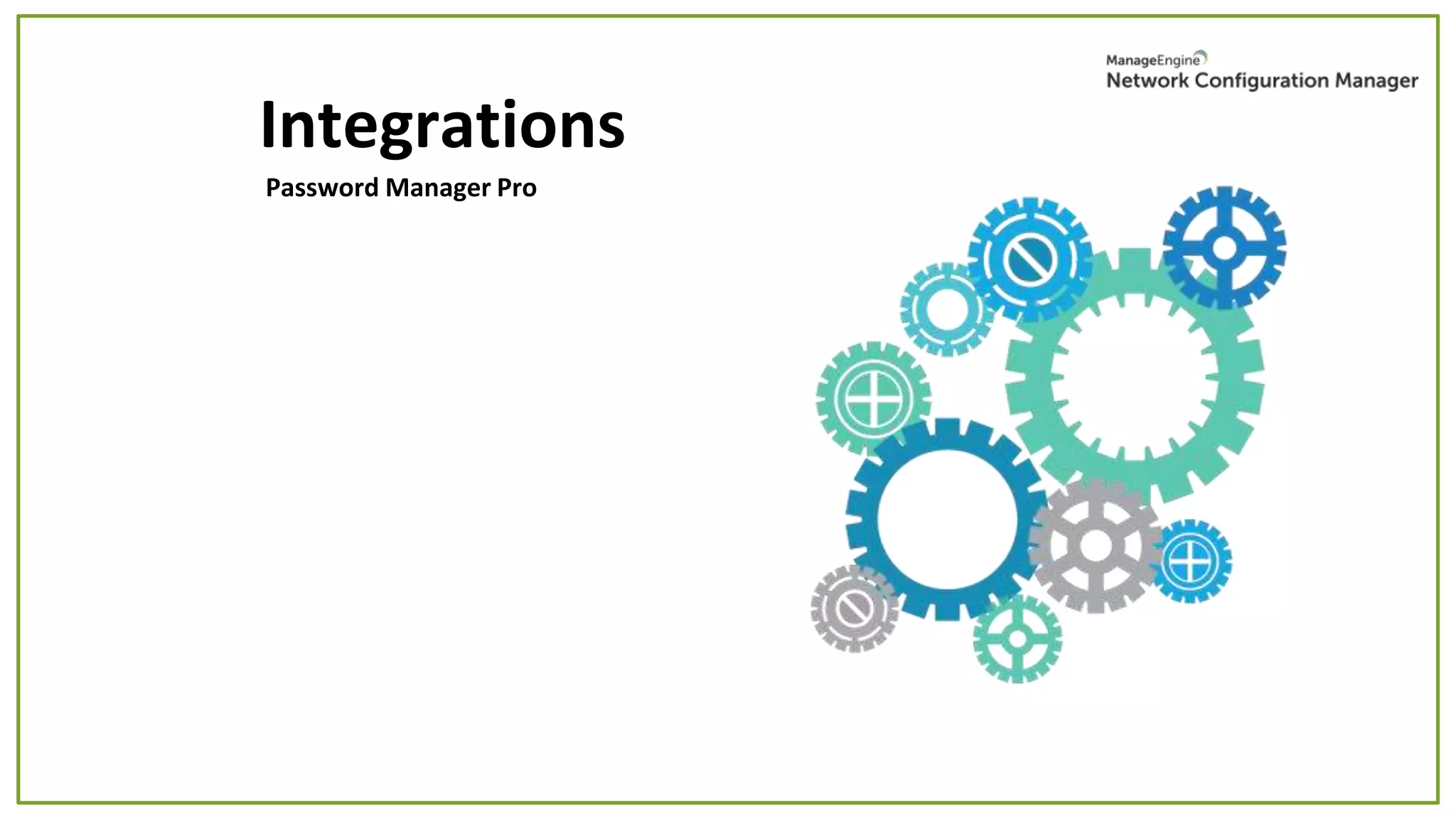 Password Manager Pro
Integrations
 