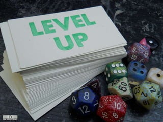 Level up
 