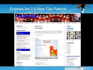 Engelse les 2.0 door Gijs Palsrok




                                    21
 