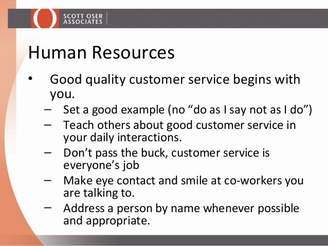well known and undiscovered tips for good customer service give me an example of good customer service