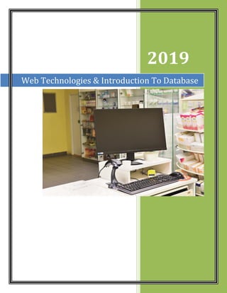 2019
Web Technologies & Introduction To Database
 