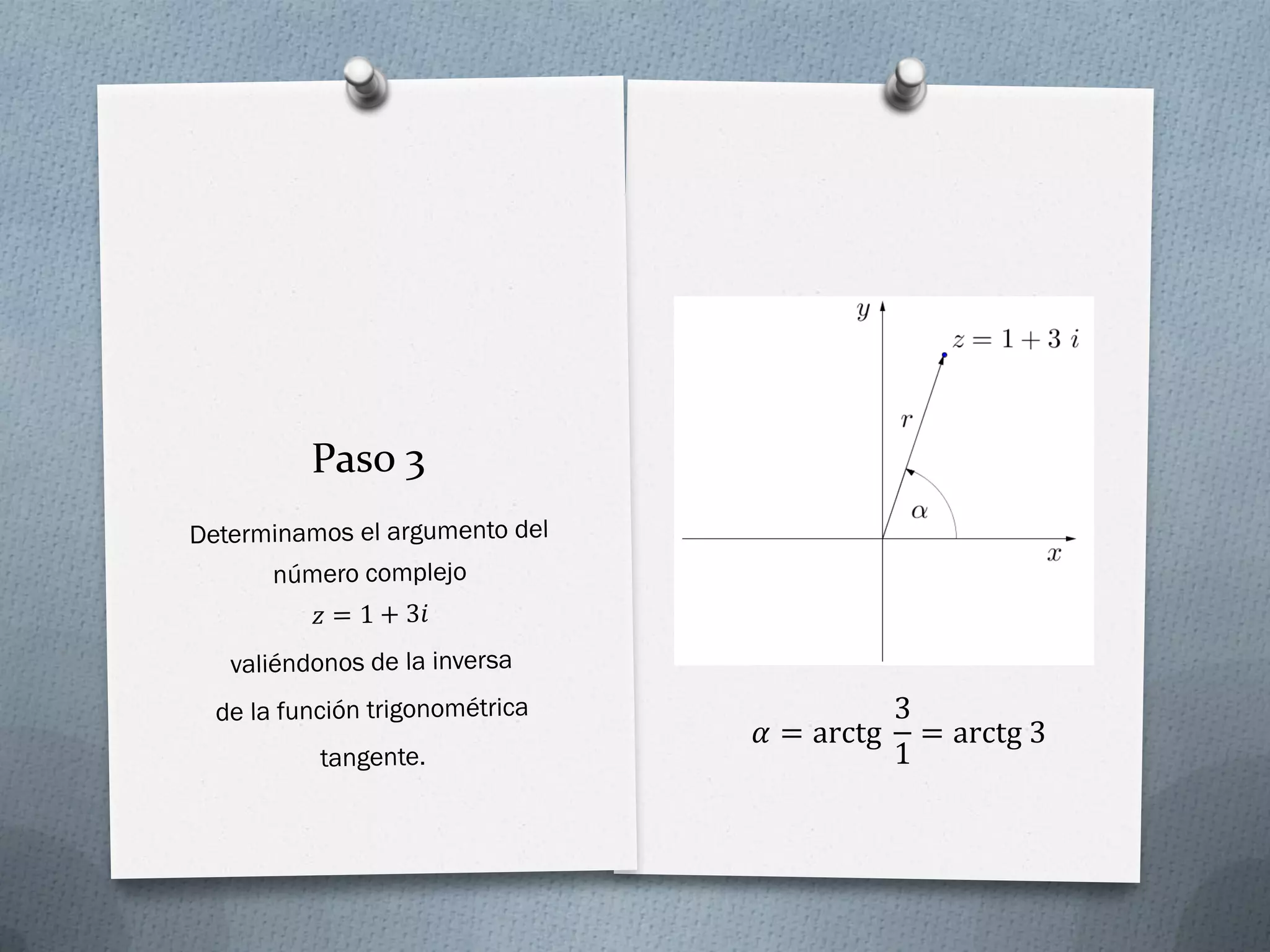 𝛼 = arctg
3
1
= arctg 3