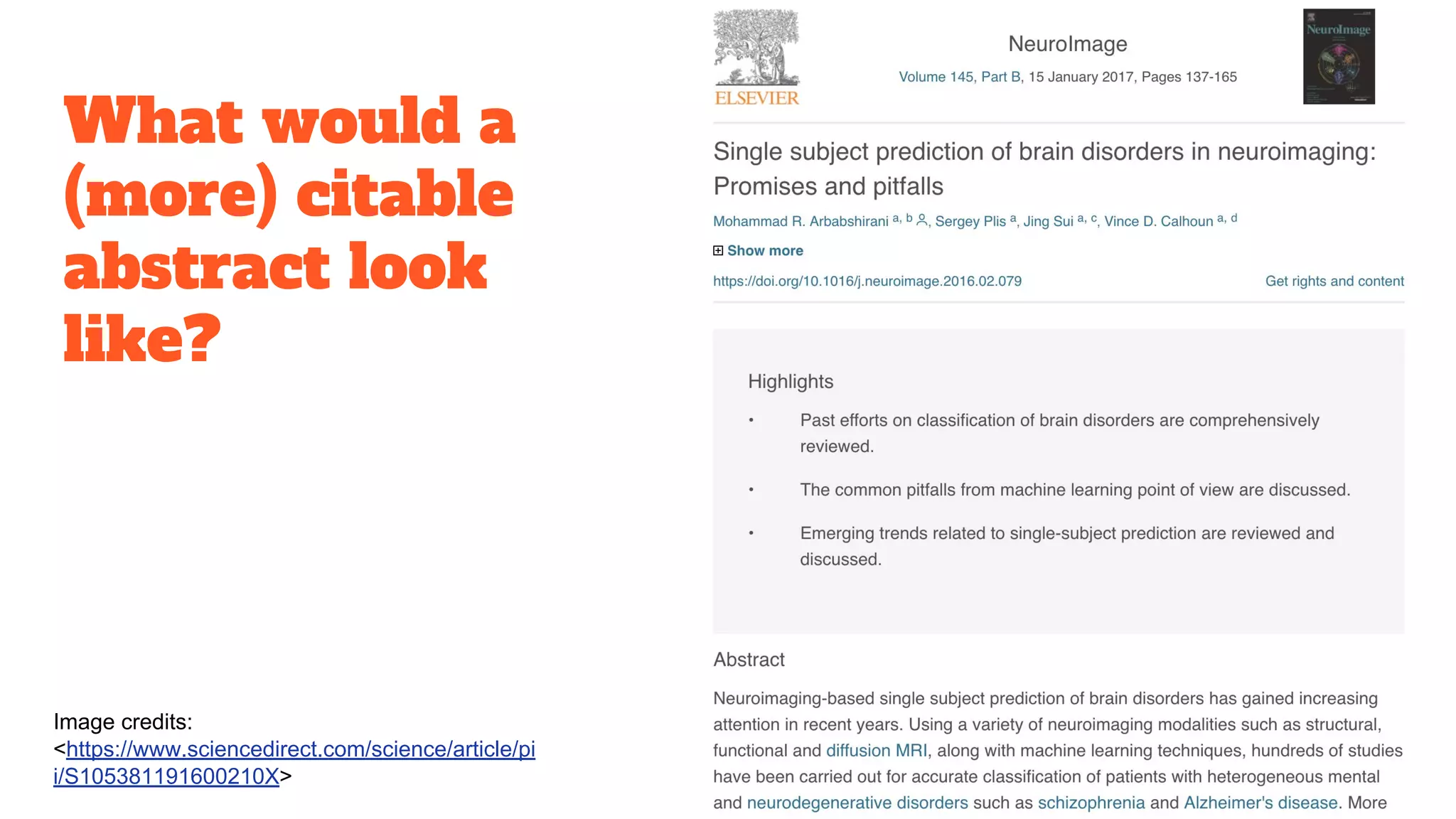 What would a
(more) citable
abstract look
like?
Image credits:
<https://www.sciencedirect.com/science/article/pi
i/S105381191600210X>
 