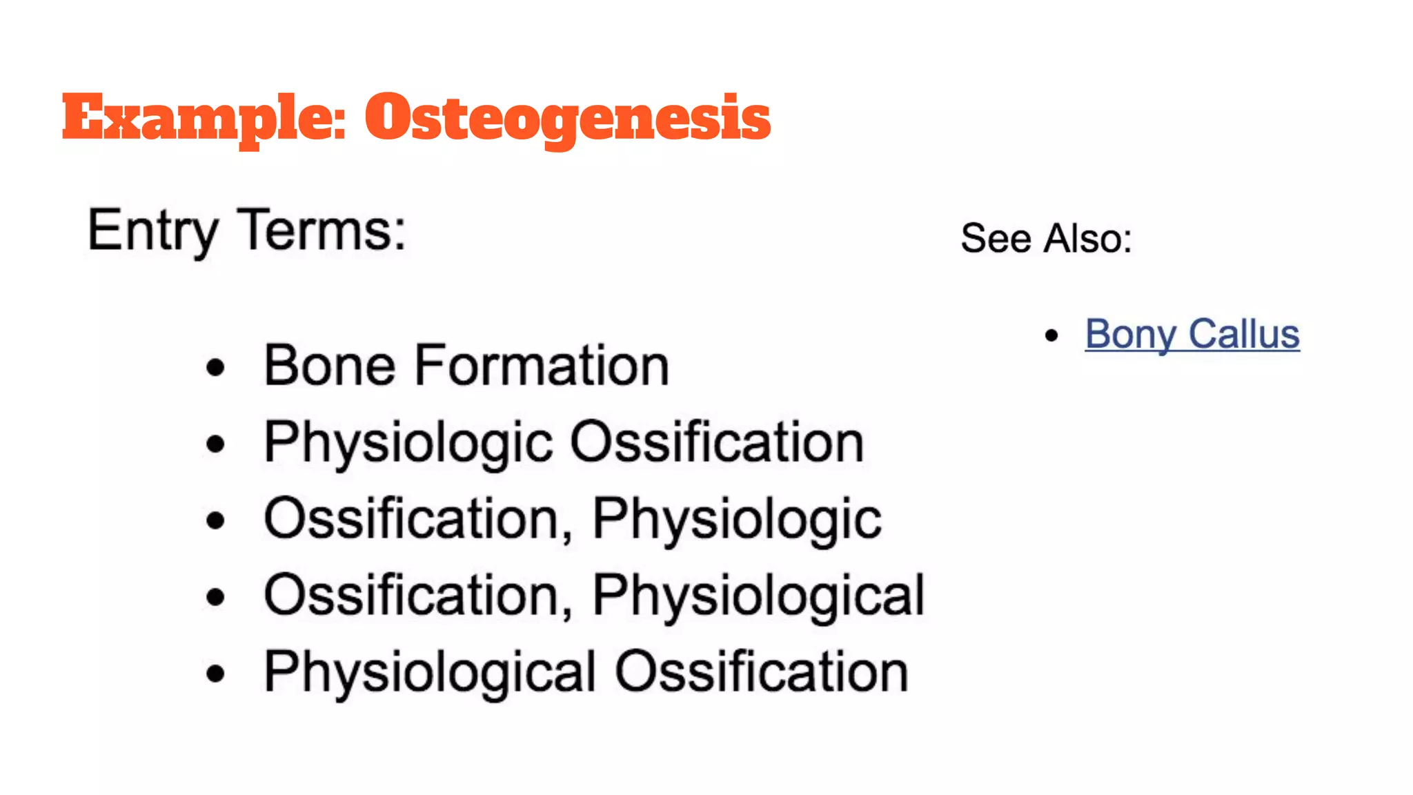 Example: Osteogenesis
 