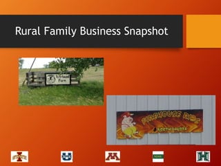 Rural Family Business Snapshot
 