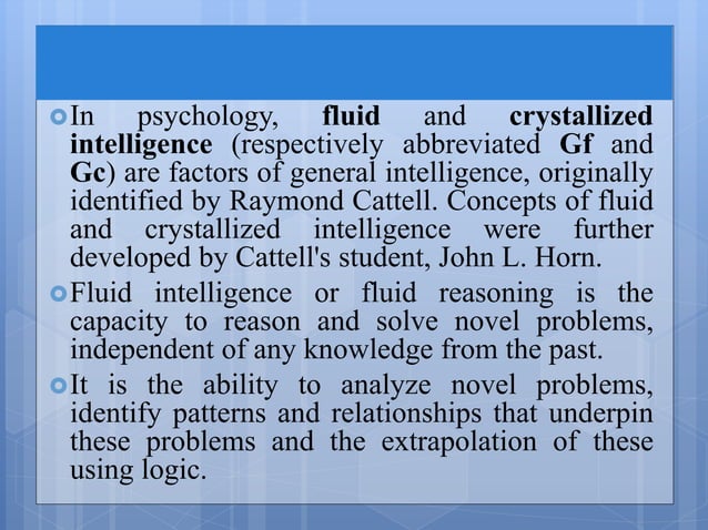 Fluid and crystallized intelligence | PPT