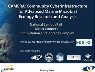 PI Larry Smarr 