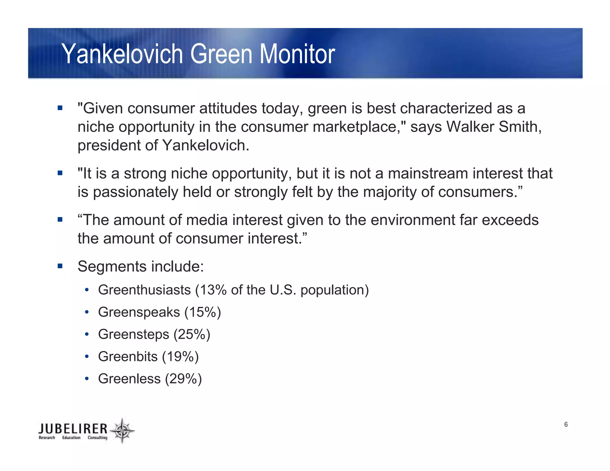 Who Cares? Exploring Consumer Attitudes toward Sustainability