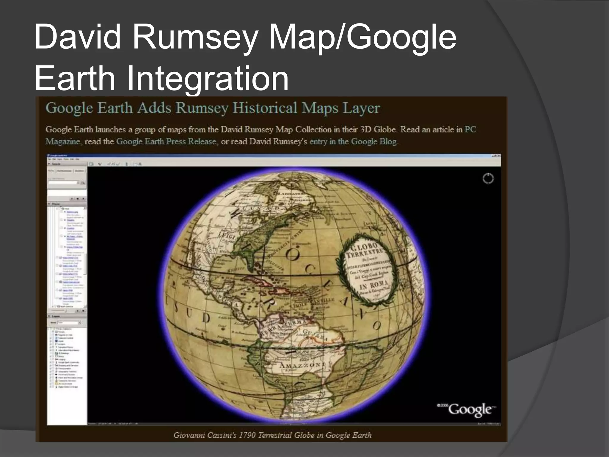 David Rumsey Map/Google
Earth Integration