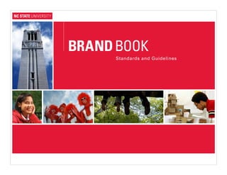 BRAND BOOK
     Standards and Guidelines
 