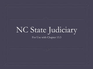 North Carolina Court System | PPT