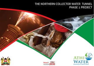 THE NORTHERN COLLECTOR WATER TUNNEL
PHASE 1 PROJECT
 