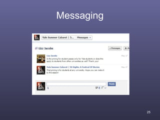 Messaging




            25
 