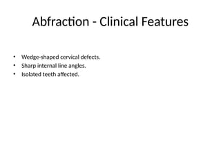 Sharp Linear Defect Tooth Non carious tooth destruction. Conservative Dentistry | PPTX