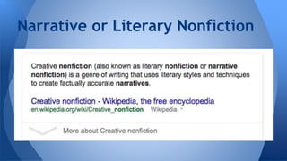 Narrative or Literary Nonfiction 
 