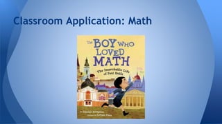 Classroom Application: Math 
 