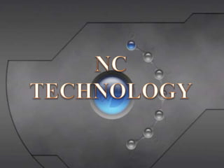 NC TECHNOLOGY 