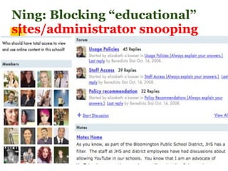  Ning: Blocking “educational”  sites/administrator snooping   