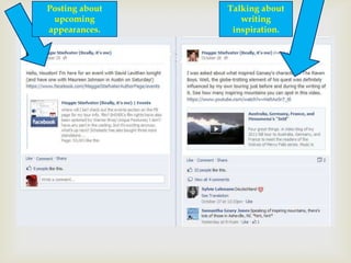Posting about   Talking about
 upcoming          writing
appearances.     inspiration.
 