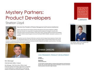 Mystery Partners:
Product Developers
 