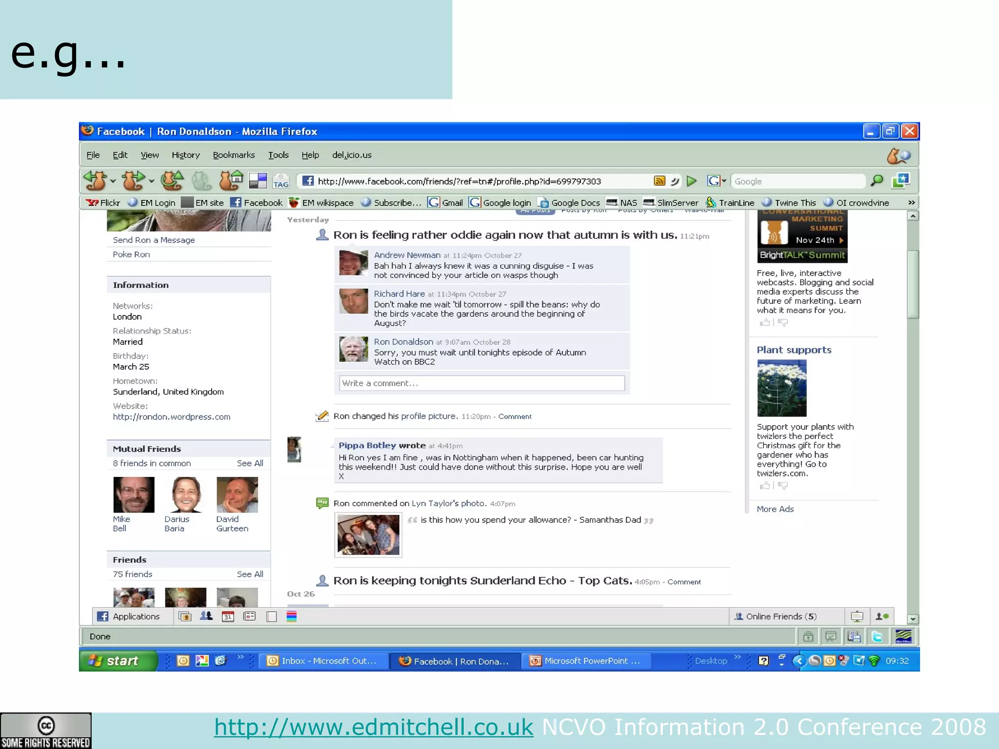 e.g... http://www.edmitchell.co.uk  NCVO Information 2.0 Conference 2008  