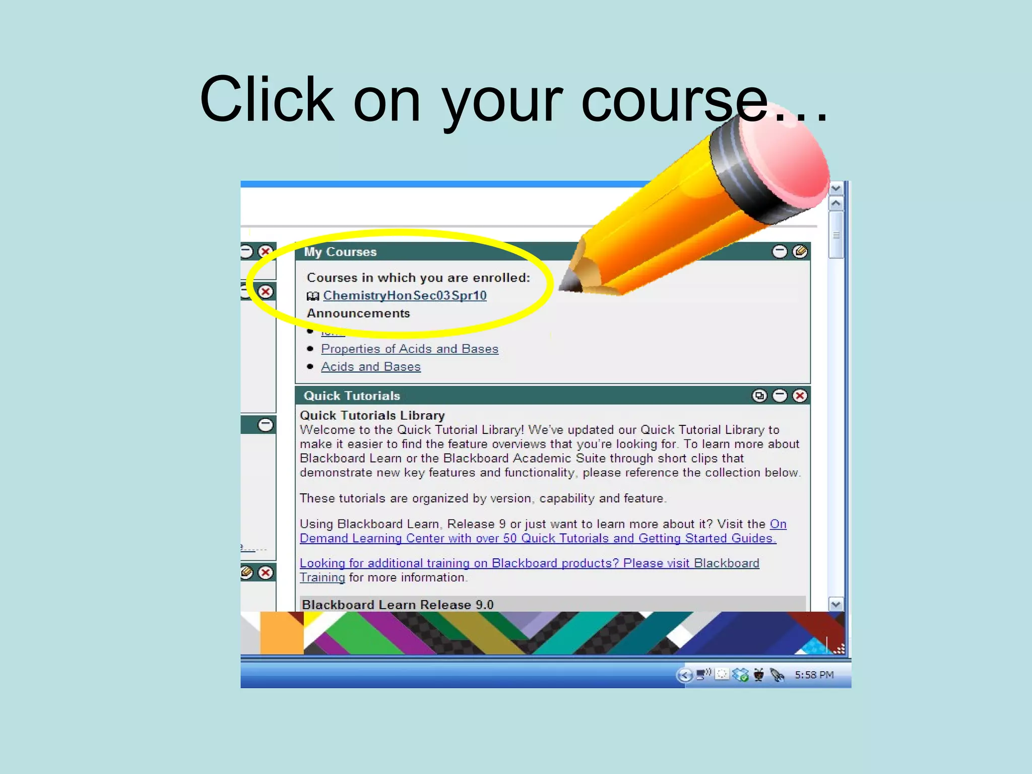 Click on your course…
 