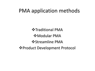 Pma Regulation NDA/BLA/PMA and 510(k) | PPTX